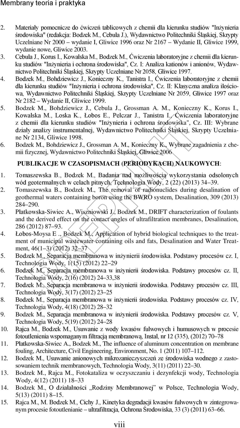 , Bodzek M., Ćwiczenia laboratoryjne z chemii dla kierunku studiów "Inżynieria i ochrona środowiska", Cz.