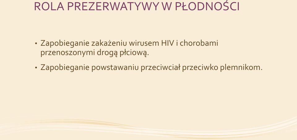 chorobami przenoszonymi drogą płciową.