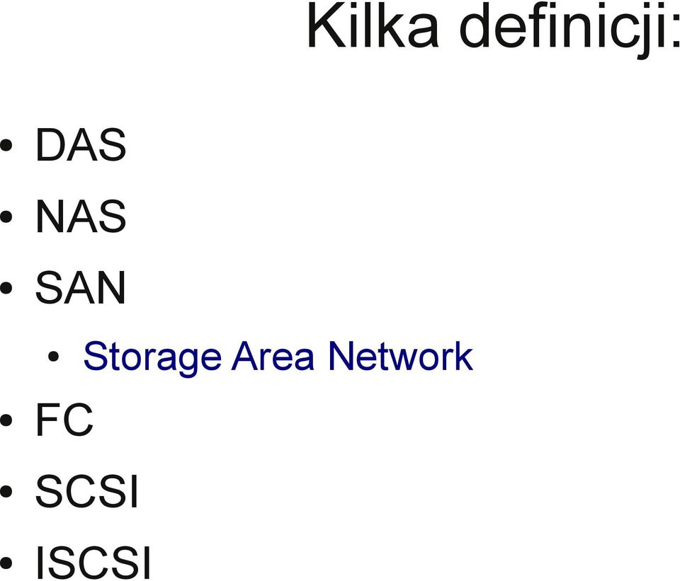 NAS SAN Storage