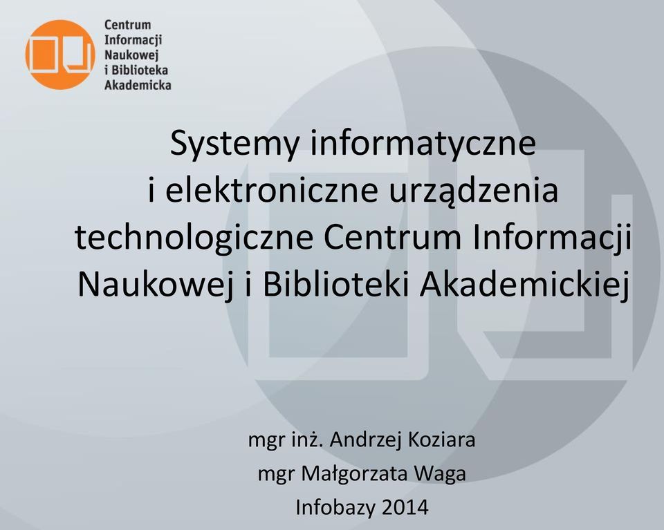 Informacji Naukowej i Biblioteki