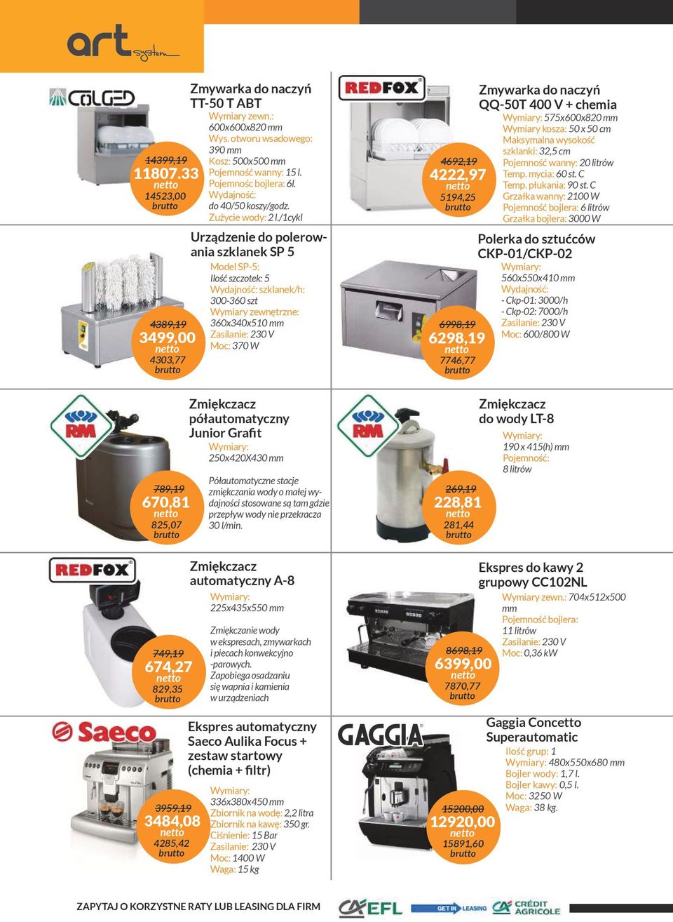 /1cykl Urządzenie do polerowania szklanek SP 5 Model SP-5: Ilość szczotek: 5 Wydajność: szklanek/h: 300-360 szt Wymiary zewnętrzne: 4389,19 360x340x510 mm 3499,00 Moc: 370 W 4303,77 4692,19 4222,97