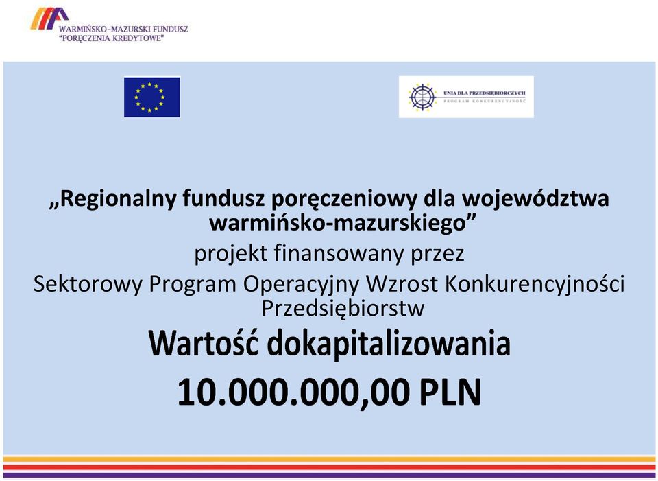 projekt finansowany przez Sektorowy