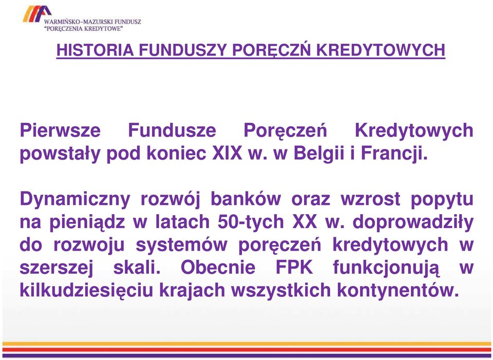 Dynamiczny rozwój banków oraz wzrost popytu na pieniądz w latach 50-tych XX w.