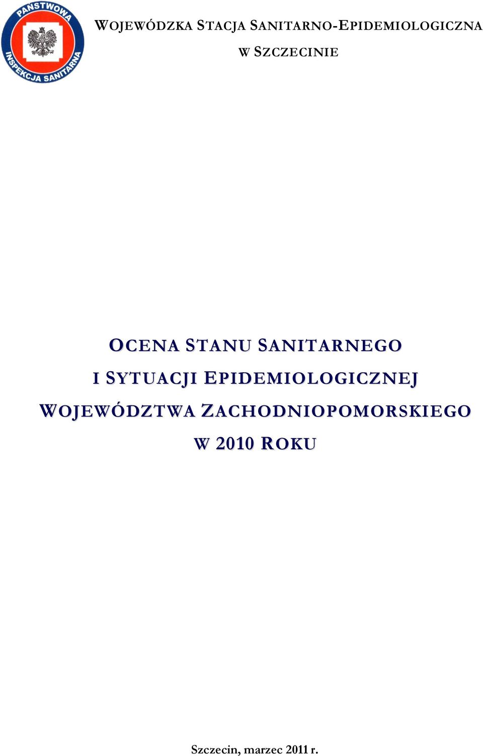 SYTUACJI EPIDEMIOLOGICZNEJ WOJEWÓDZTWA