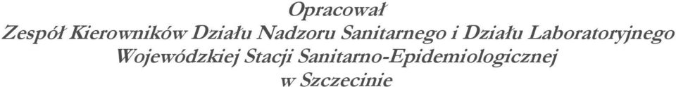 Laboratoryjnego Wojewódzkiej Stacji