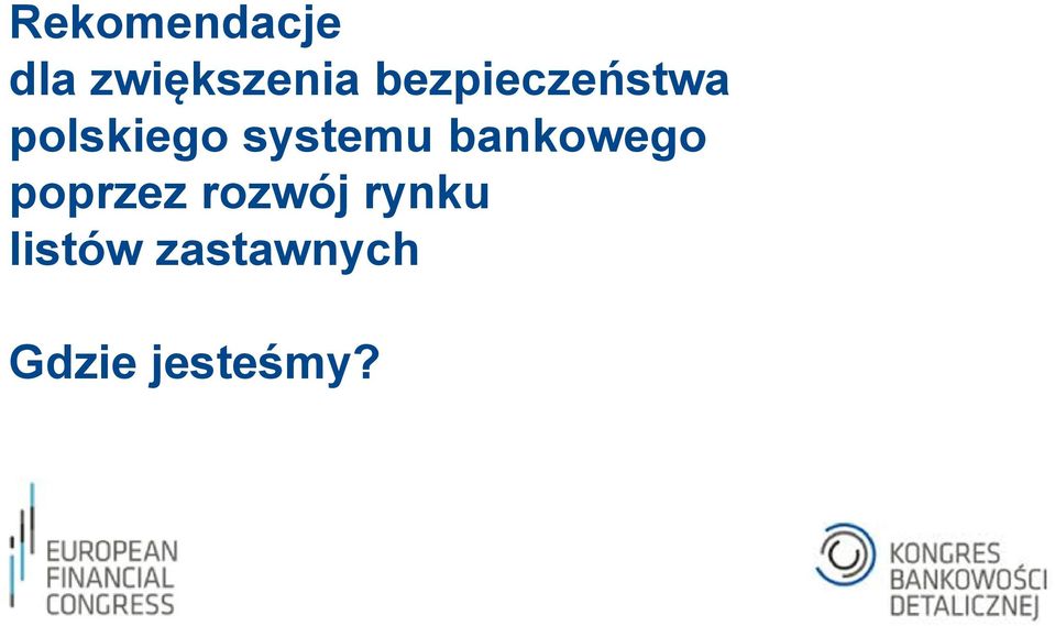 systemu bankowego poprzez