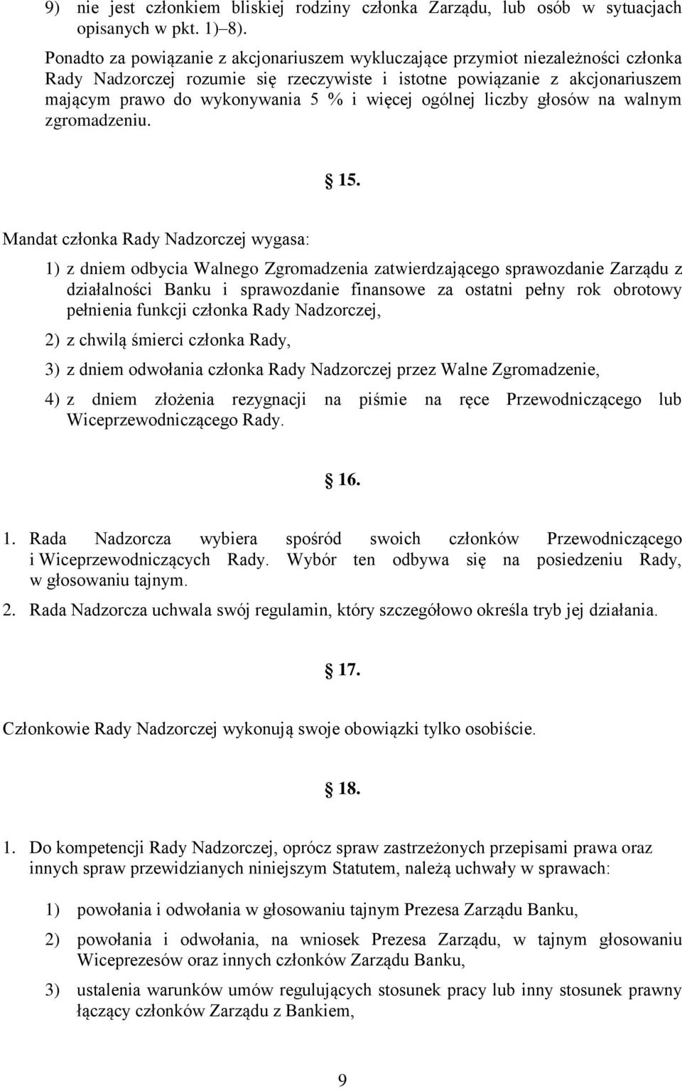 więcej ogólnej liczby głosów na walnym zgromadzeniu. 15.