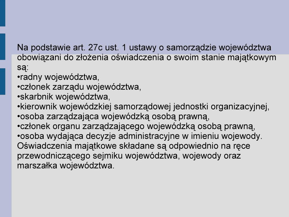 województwa, skarbnik województwa, kierownik wojewódzkiej samorządowej jednostki organizacyjnej, osoba zarządzająca wojewódzką osobą