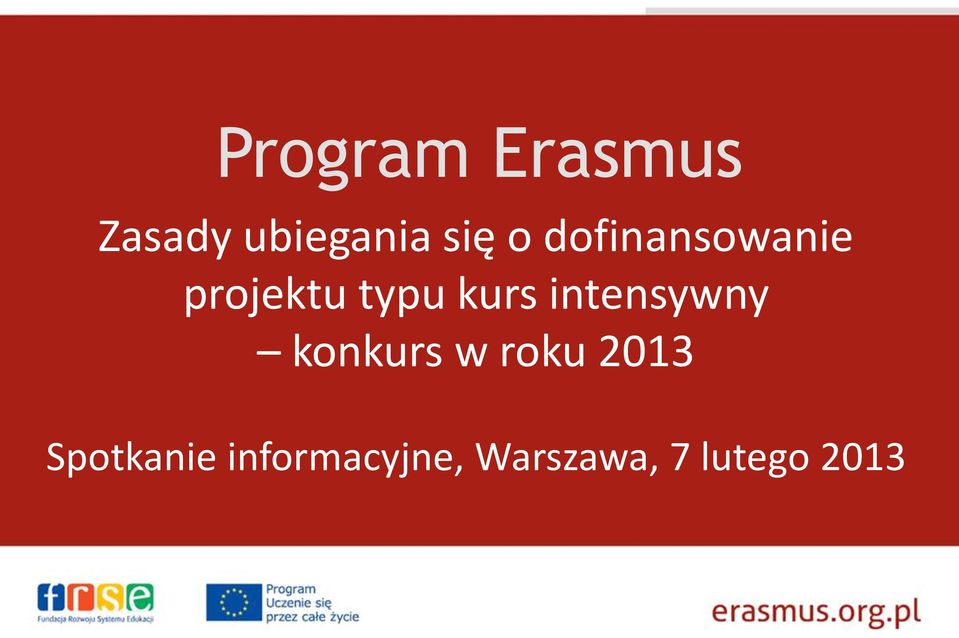 intensywny konkurs w roku 2013