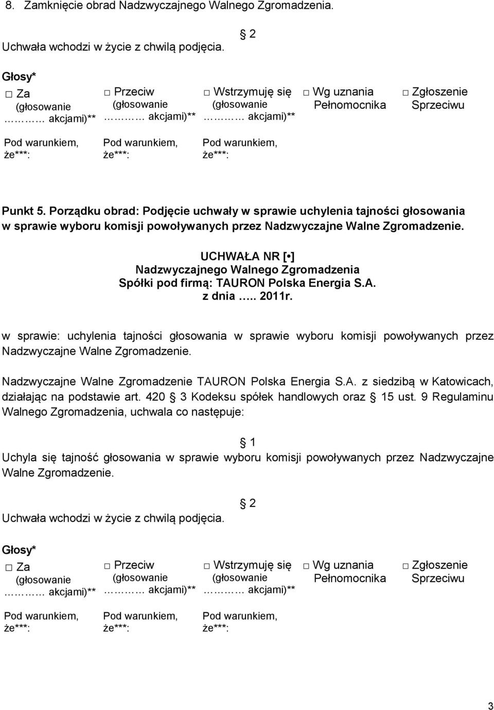 Zgromadzenie. z dnia.. 2011r.
