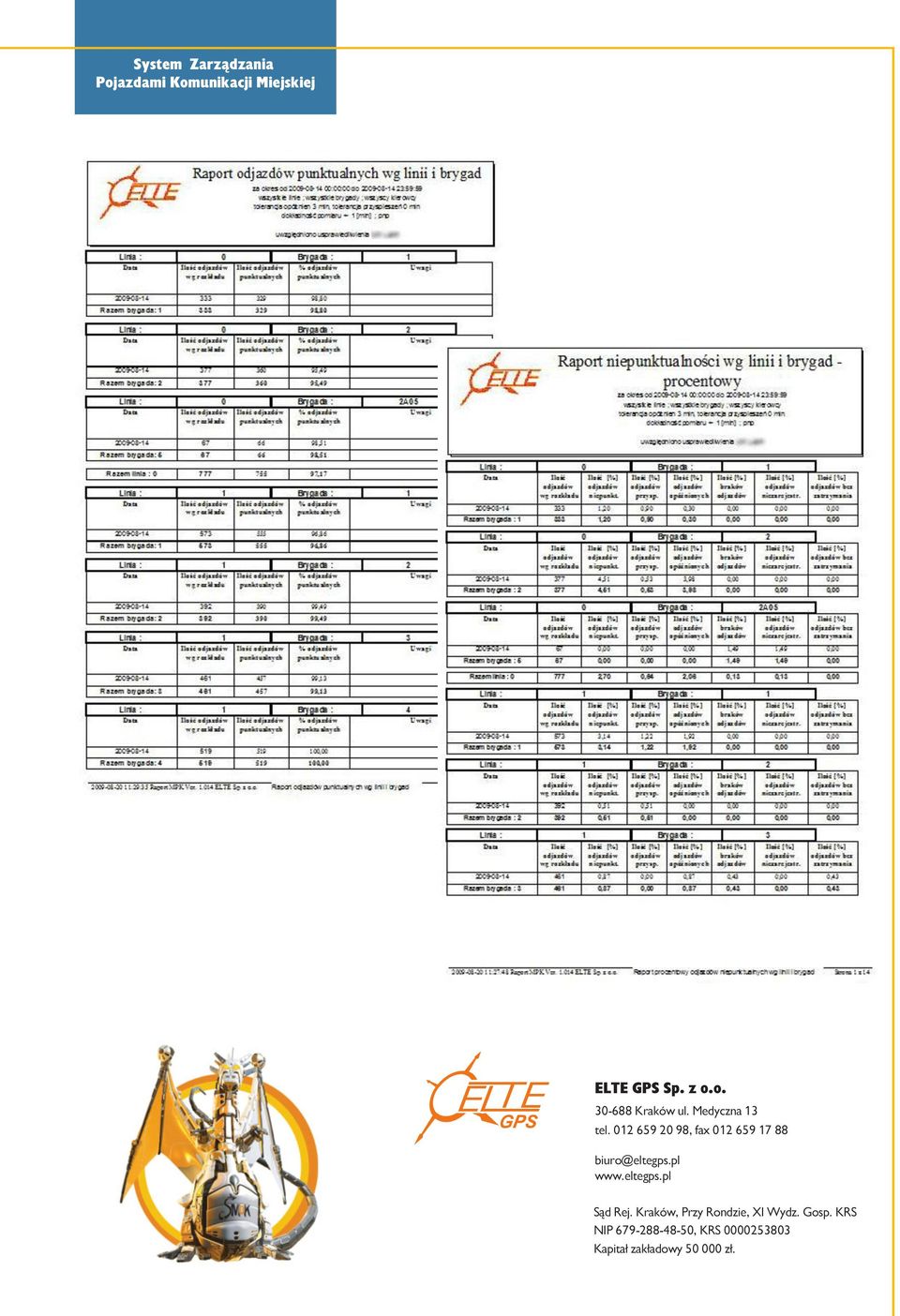 012 659 20 98, fax 012 659 17 88 biuro@eltegps.pl www.eltegps.pl S¹d Rej.