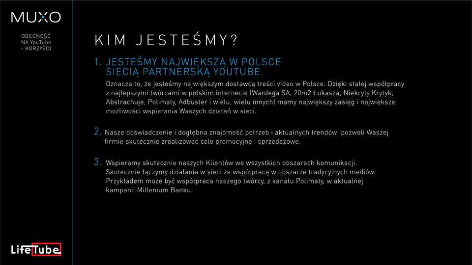 największe możliwości wspierania Waszych działań w sieci. 2.