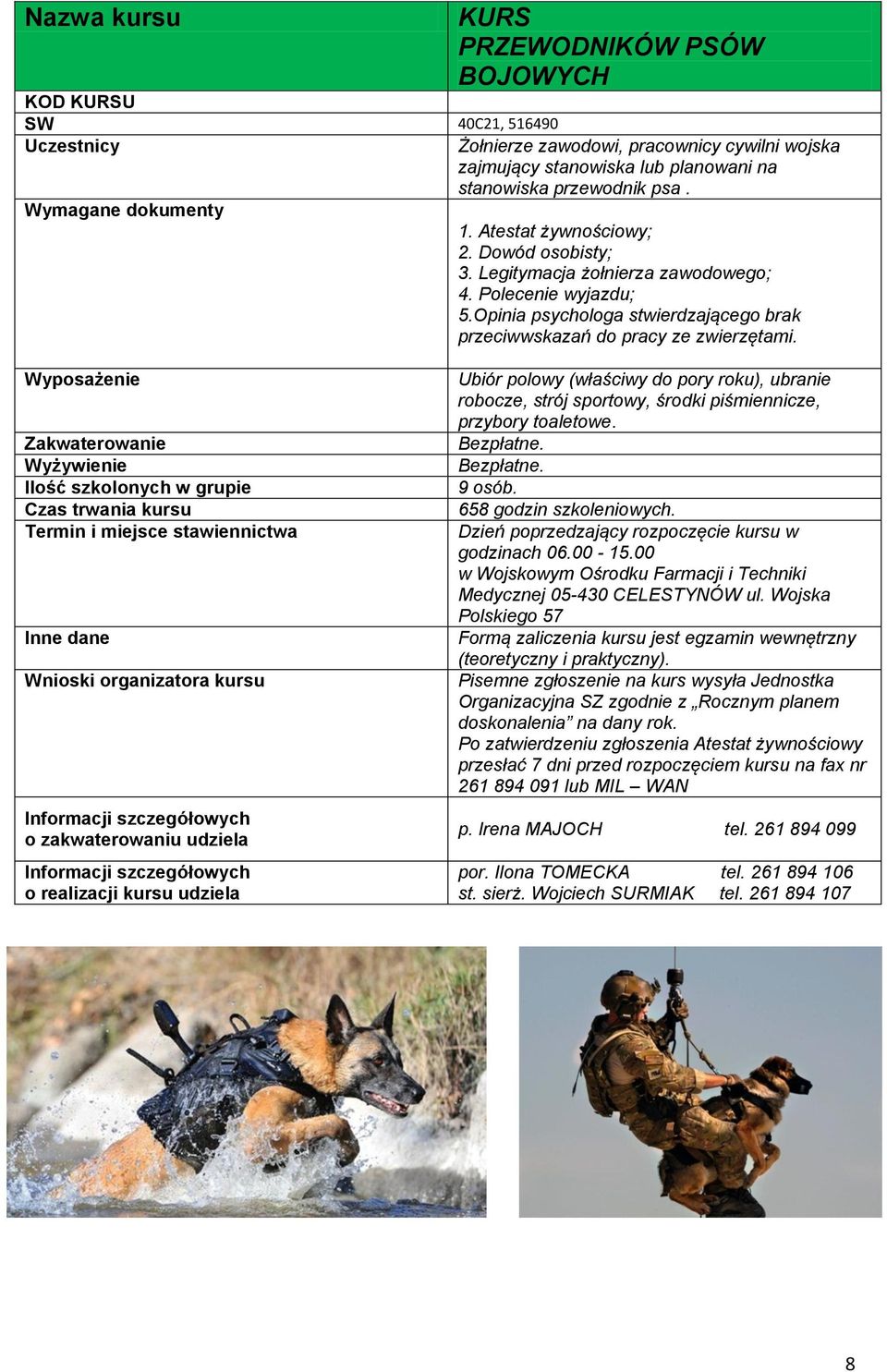9 osób. Medycznej 05-430 CELESTYNÓW ul.