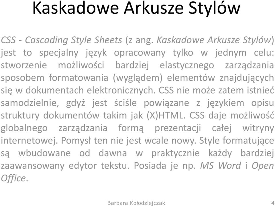 (wyglądem) elementów znajdujących się w dokumentach elektronicznych.