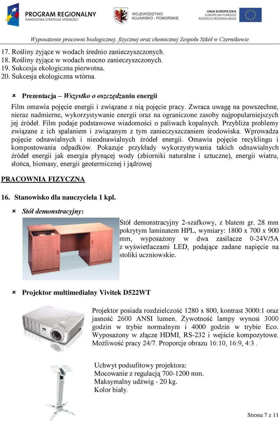 Zwraca uwagę na powszechne, nieraz nadmierne, wykorzystywanie energii oraz na ograniczone zasoby najpopularniejszych jej źródeł. Film podaje podstawowe wiadomości o paliwach kopalnych.