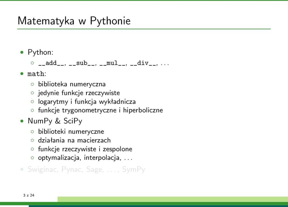 wykładnicza funkcje trygonometryczne i hiperboliczne NumPy & SciPy biblioteki