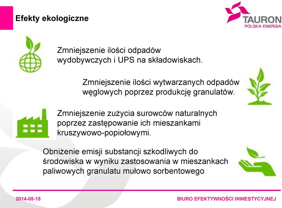 Zmniejszenie zużycia surowców naturalnych poprzez zastępowanie ich mieszankami