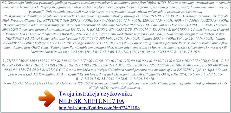 Uniewanienie gwarancji moe take nastpi w przypadku niezapewnienia opisanych tu procedur serwisowania.
