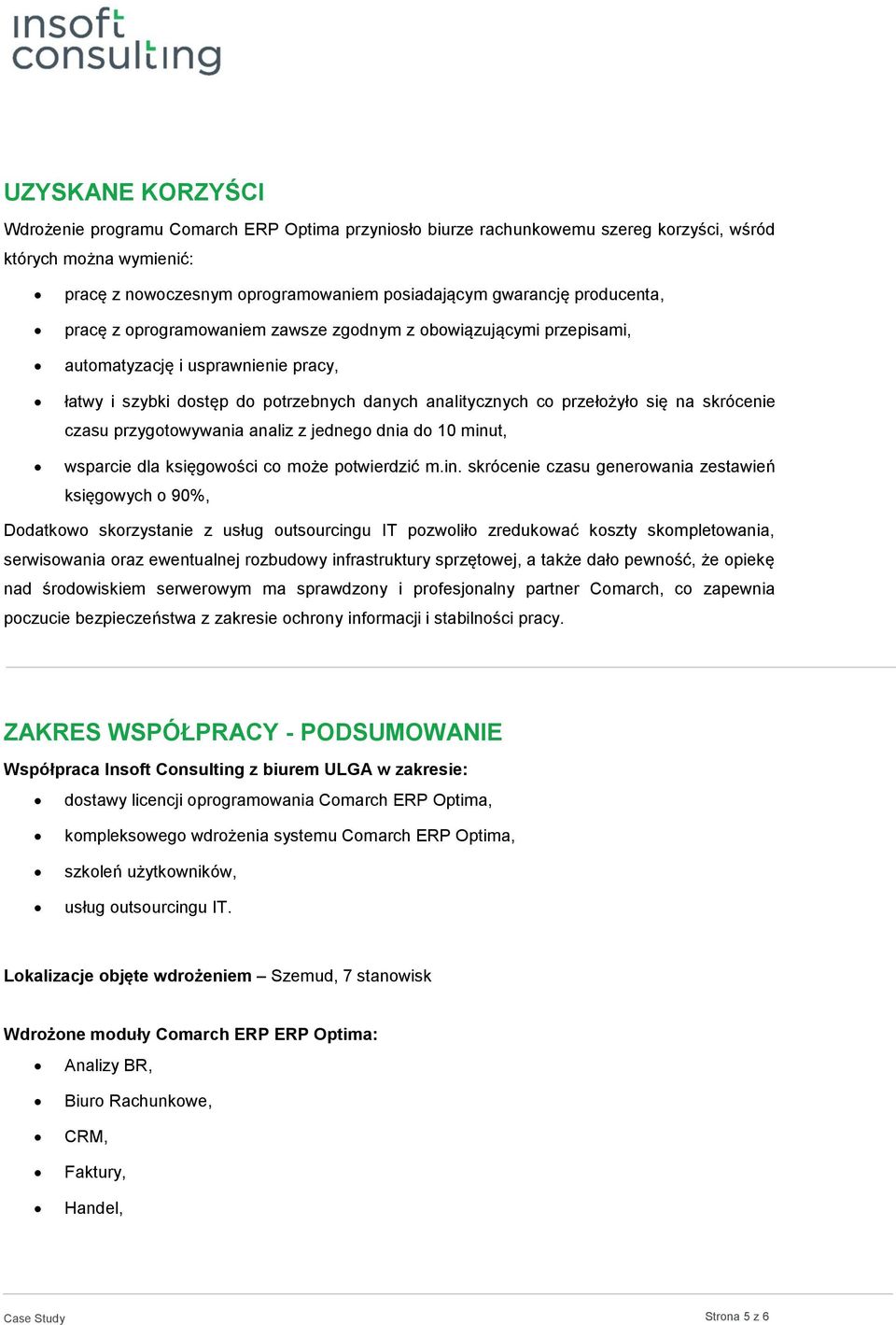 skrócenie czasu przygotowywania analiz z jednego dnia do 10 minu