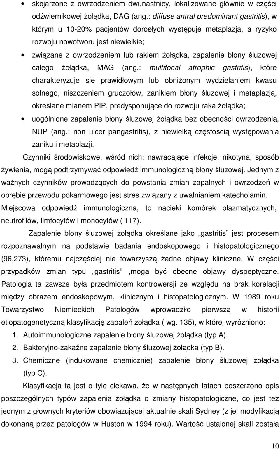 błony śluzowej całego żołądka, MAG (ang.