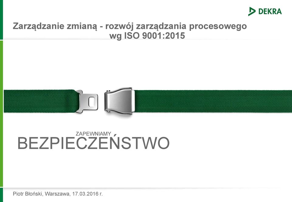 9001:2015 ZAPEWNIAMY