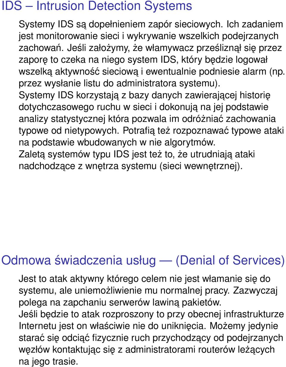 przez wysłanie listu do administratora systemu).