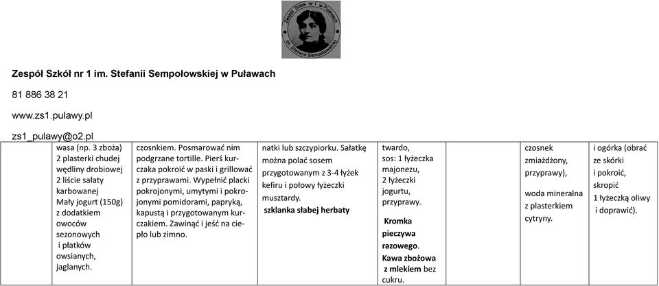 Zawinąć i jeść na ciepło lub zimno. natki lub szczypiorku. Sałatkę można polać sosem przygotowanym z 3-4 łyżek kefiru i połowy łyżeczki musztardy.