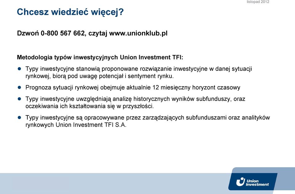 biorą pod uwagę potencjał i sentyment rynku.