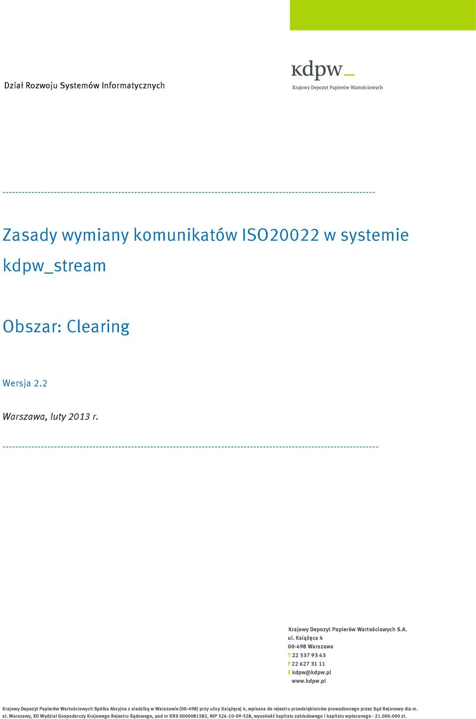 --------------------------------------------------------------------------------------------------------------------- Krajowy Depozyt Papierów Wartościowych S.A. ul.