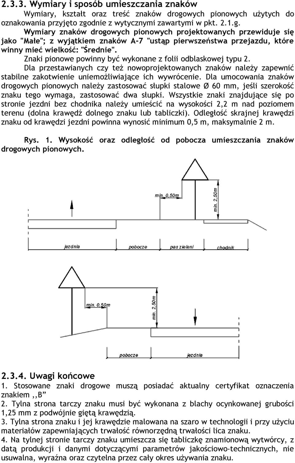 dnie z wytycznymi zawartymi w pkt. 2.1.g.