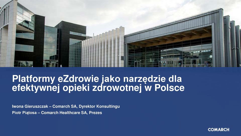 Iwona Gieruszczak Comarch SA, Dyrektor