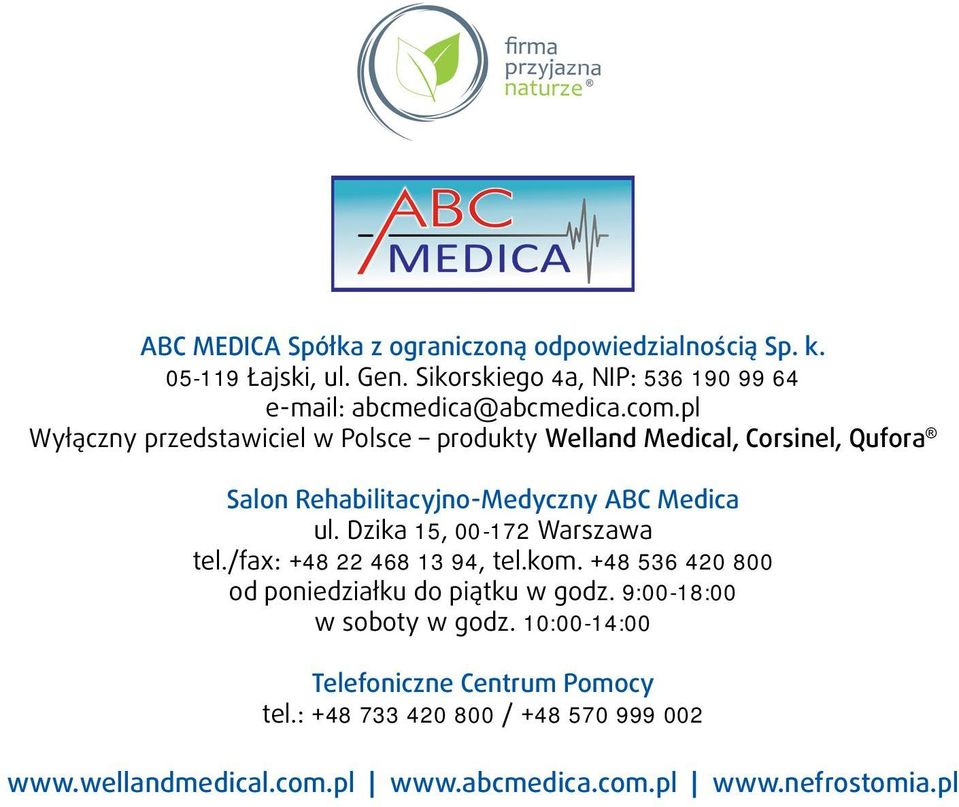 pl Wyłączny przedstawiciel w Polsce produkty Welland Medical, Corsinel, Qufora r Salon Rehabilitacyjno-Medyczny ABC Medica ul.