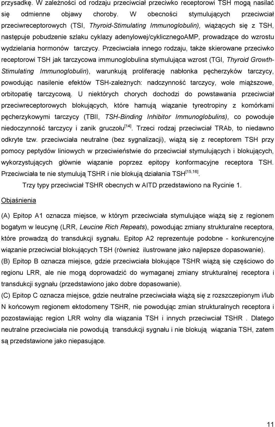 wzrostu wydzielania hormonów tarczycy.