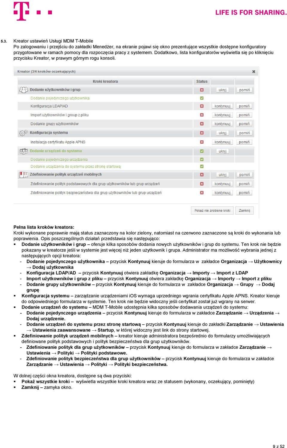 Pełna lista kroków kreatora: Kroki wykonane poprawnie mają status zaznaczony na kolor zielony, natomiast na czerwono zaznaczone są kroki do wykonania lub poprawienia.