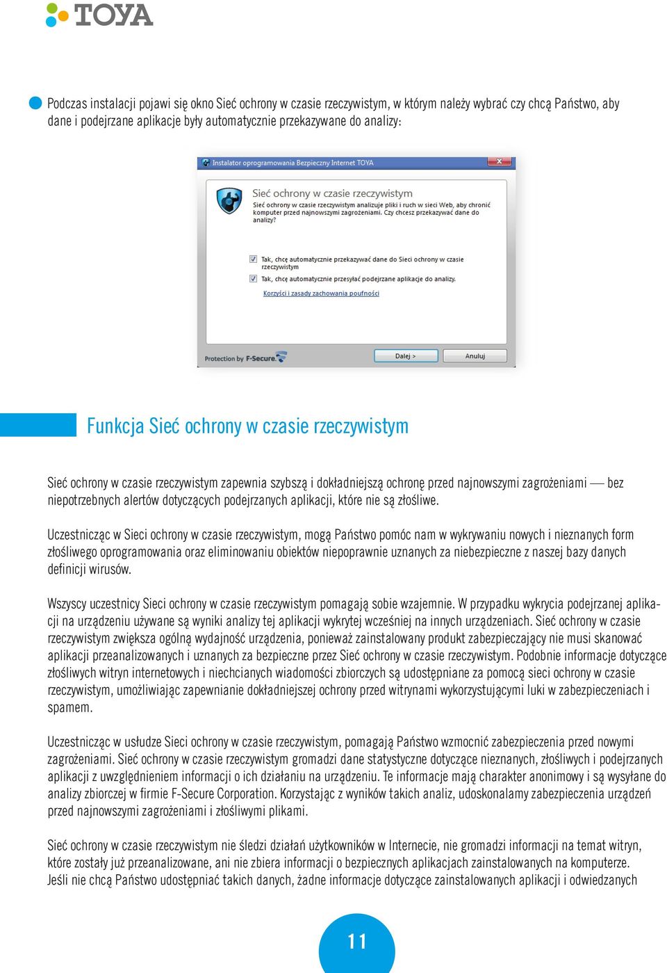 aplikacji, które nie są złośliwe.