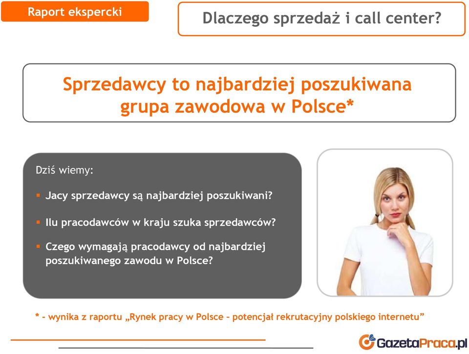 sprzedawcy są najbardziej poszukiwani? Ilu pracodawców w kraju szuka sprzedawców?
