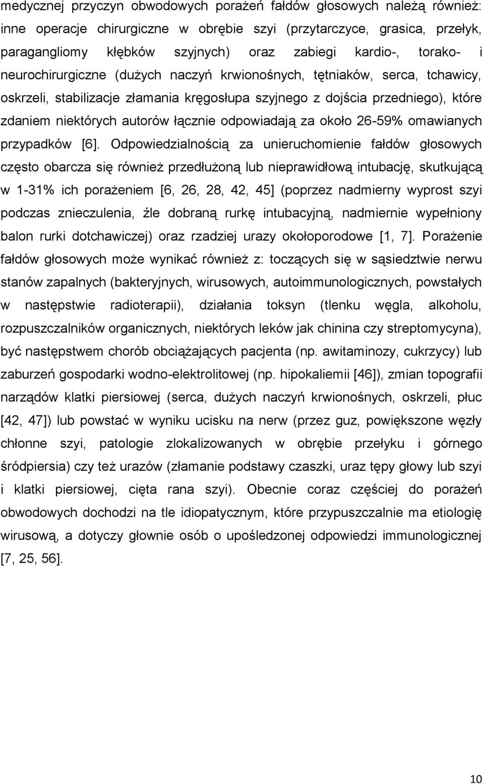 łącznie odpowiadają za około 26-59% omawianych przypadków [6].