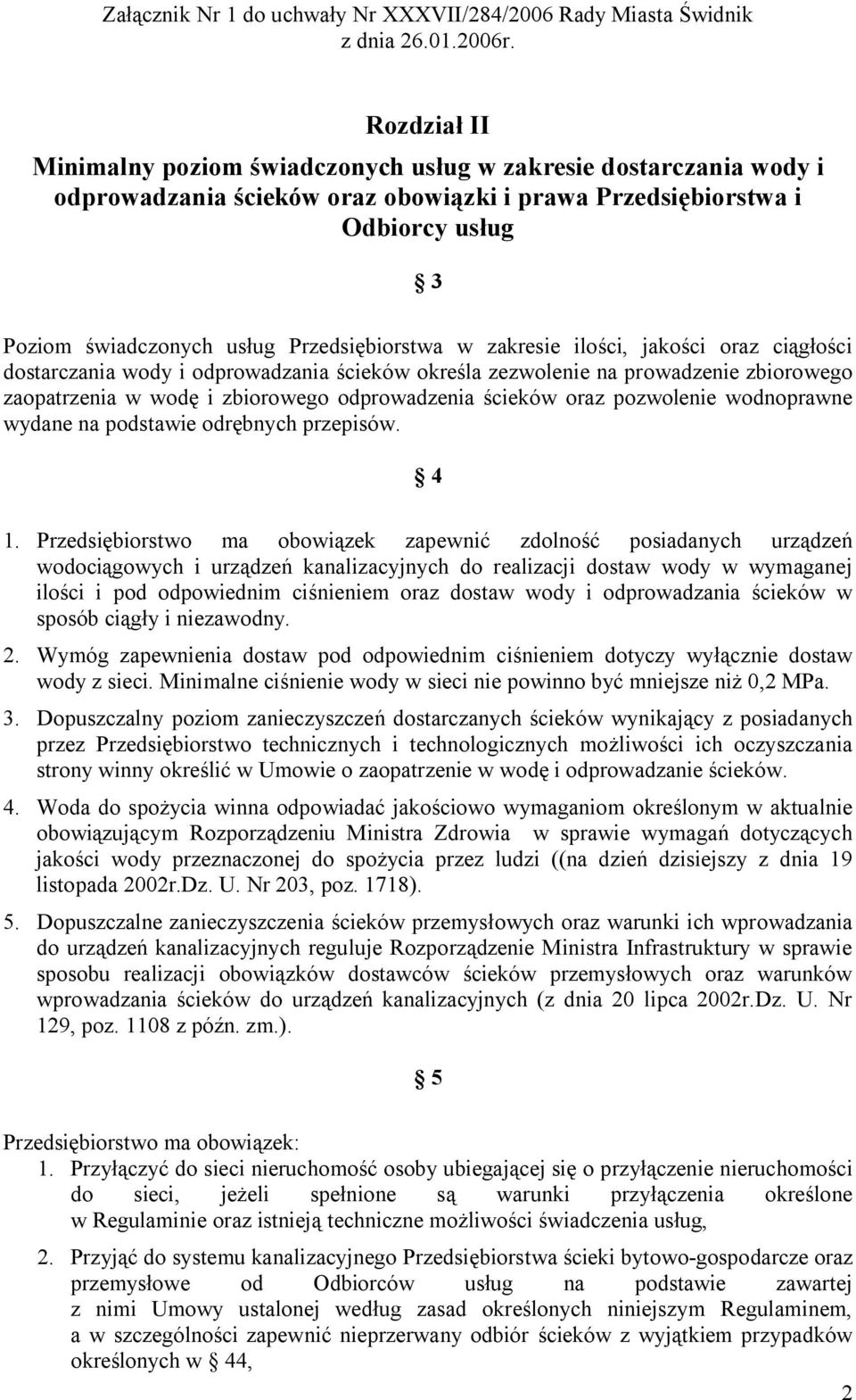 ścieków oraz pozwolenie wodnoprawne wydane na podstawie odrębnych przepisów. 4 1.