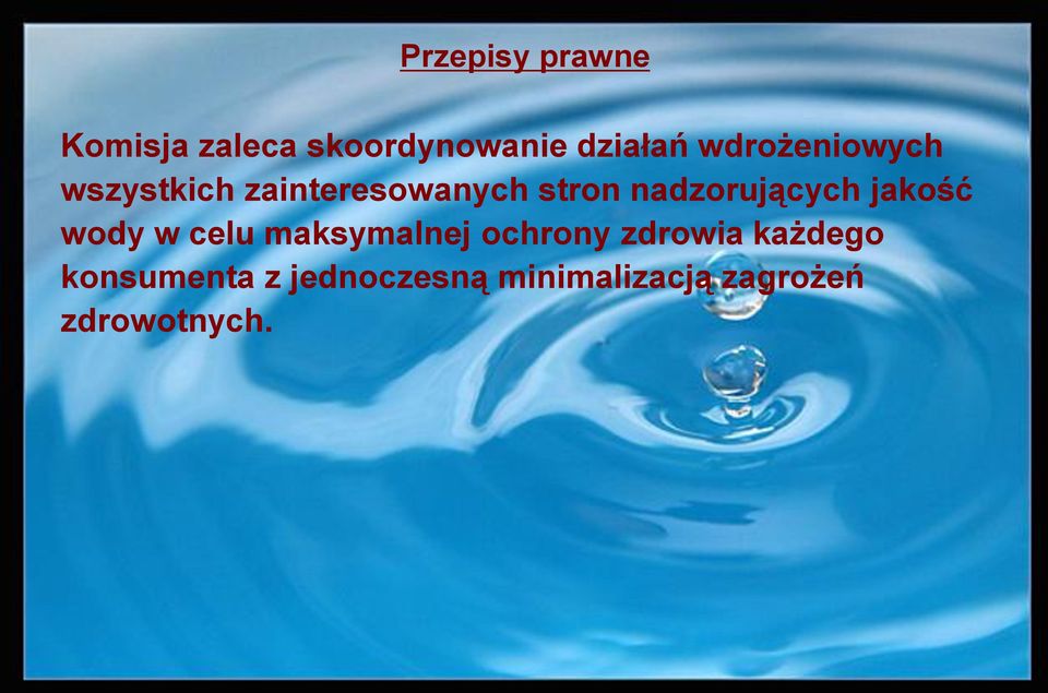 nadzorujących jakość wody w celu maksymalnej ochrony