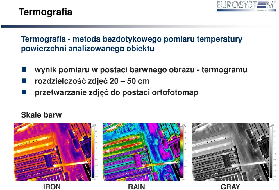 postaci barwnego obrazu - termogramu rozdzielczość zdjęć 20 50