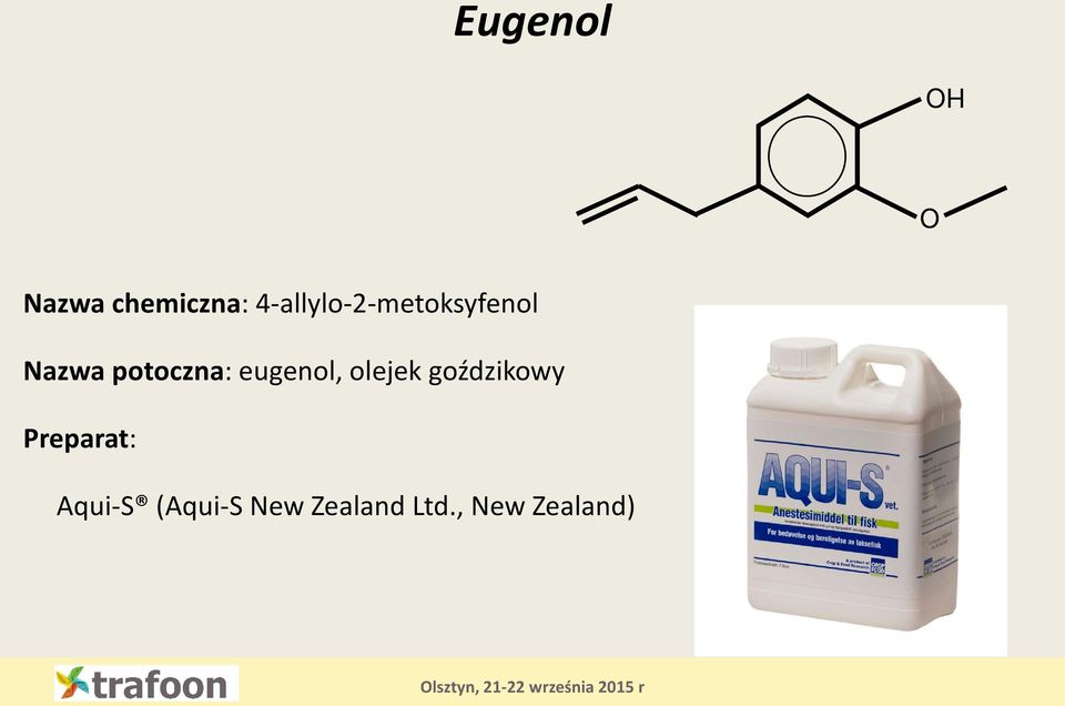 potoczna: eugenol, olejek goździkowy