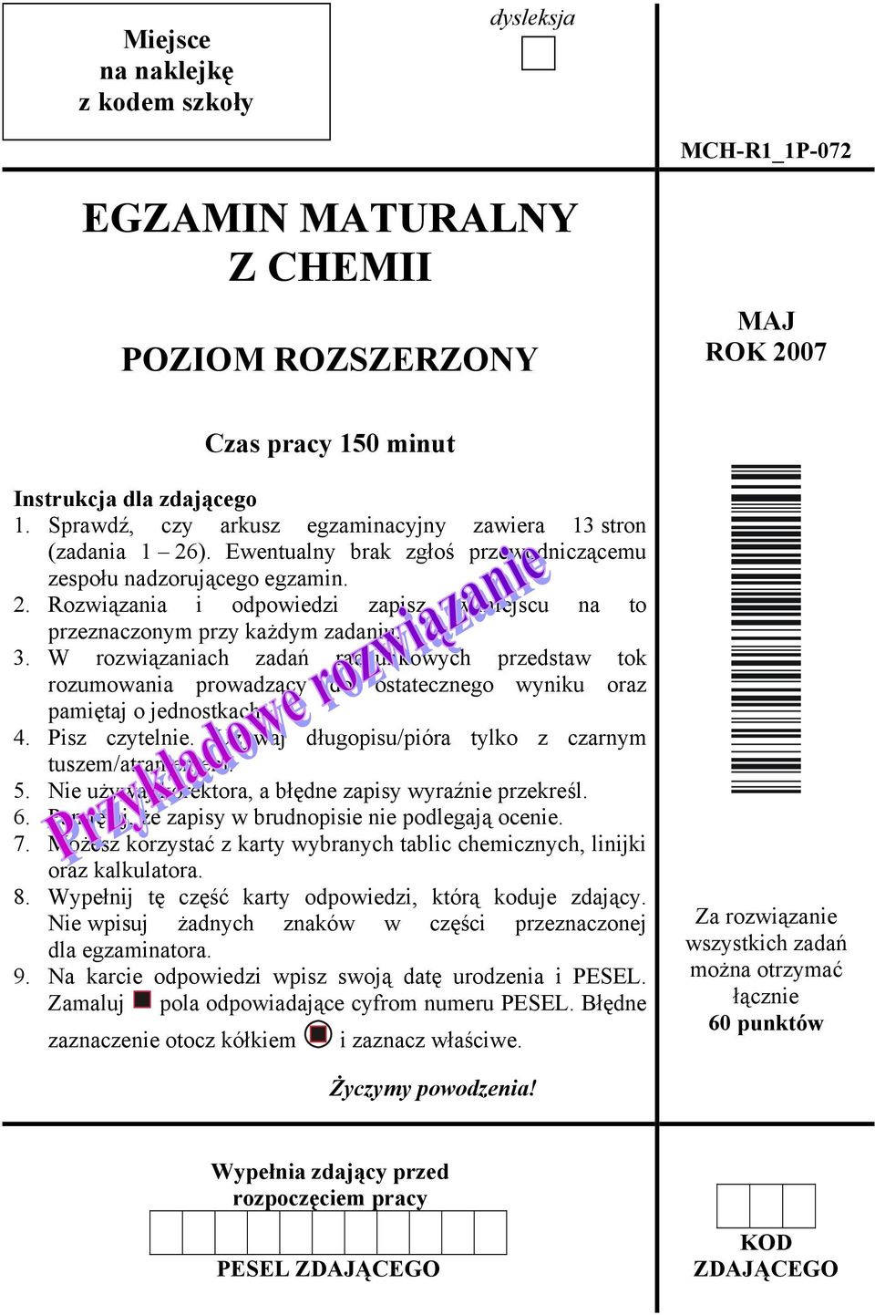 . W rozwiązaniach zadań rachunkowych przedstaw tok rozumowania prowadzący do ostatecznego wyniku oraz pamiętaj o jednostkach. 4. Pisz czytelnie.