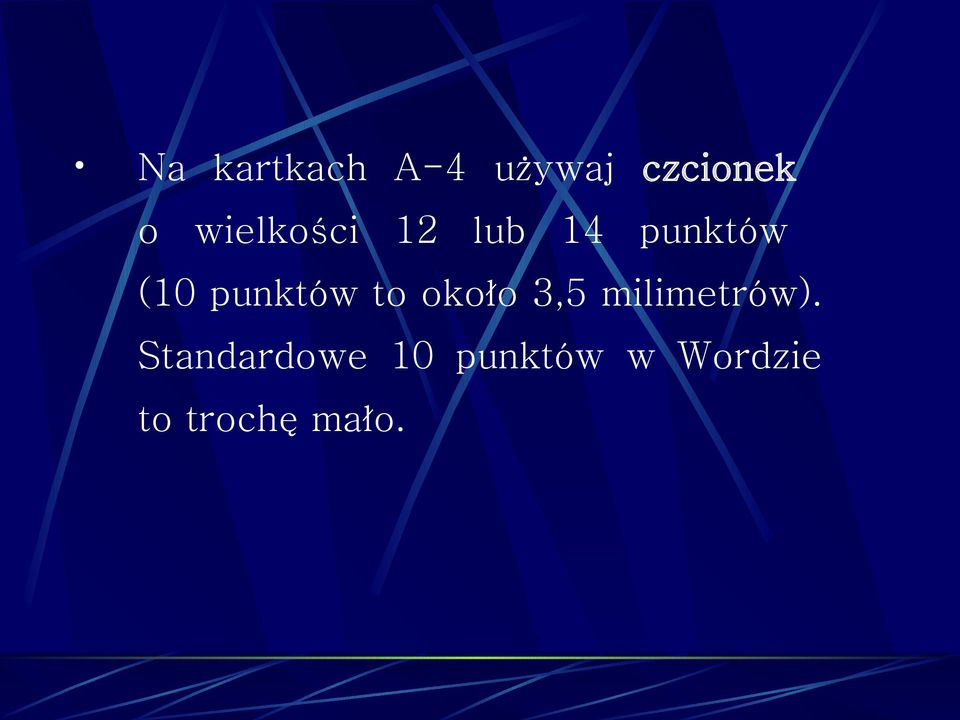 punktów to około 3,5 milimetrów).