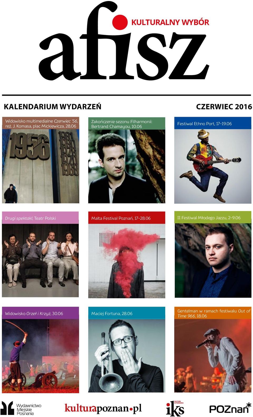 06 Festiwal Ethno Port, 17-19.06 Drugi spektakl, Teatr Polski #TU SIĘ DZIEJE Malta Festival Poznań, 17-28.