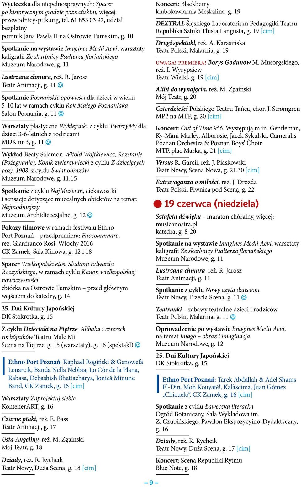 11 Spotkanie Poznańskie opowieści dla dzieci w wieku 5-10 lat w ramach cyklu Rok Małego Poznaniaka Salon Posnania, g.