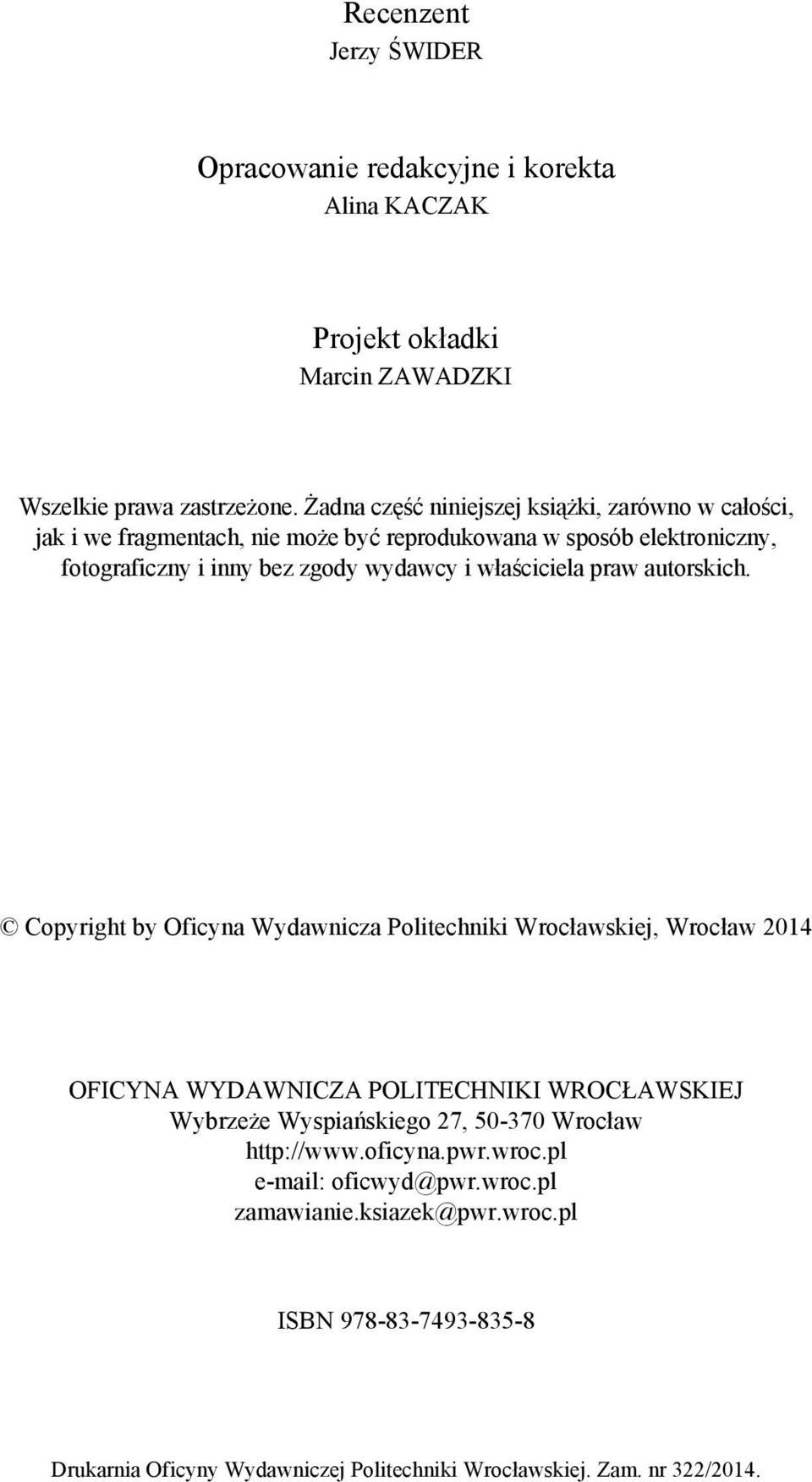 właściciela praw autorskich.