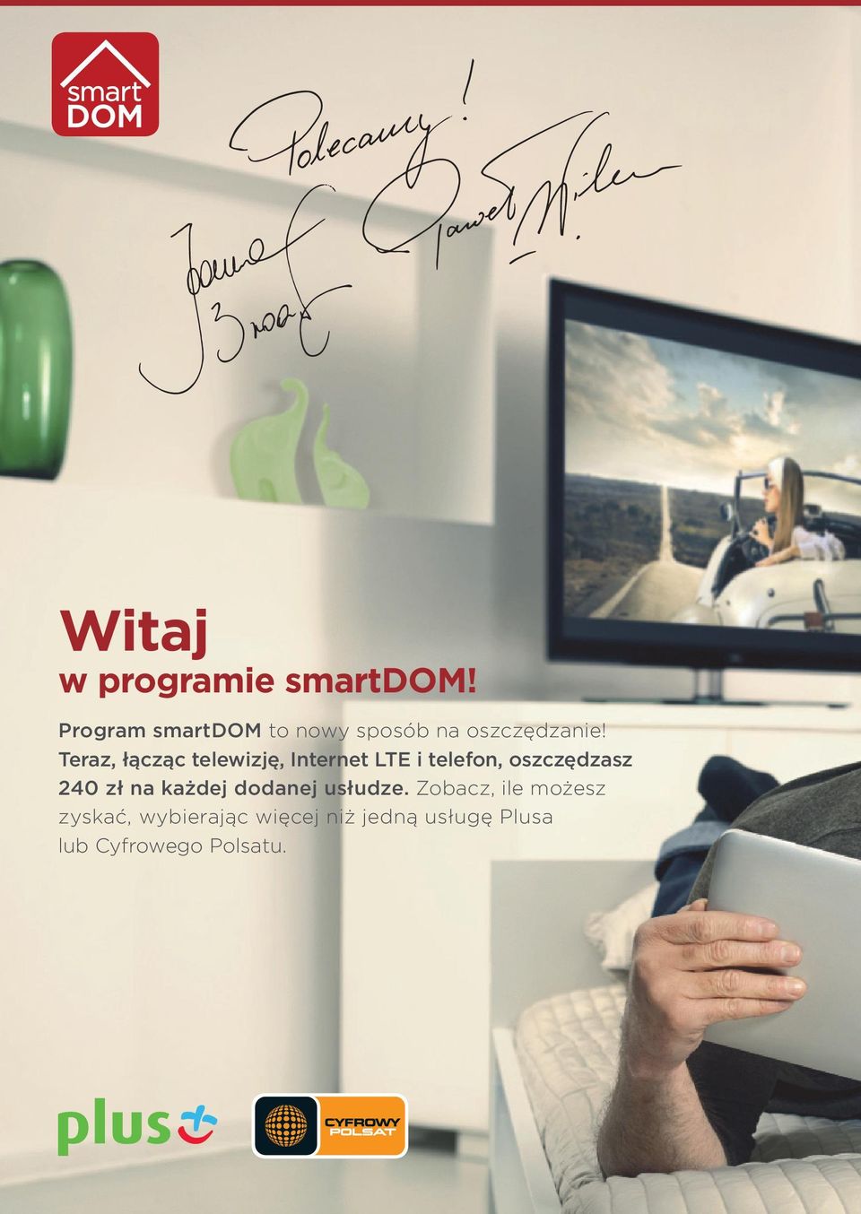 Teraz, łącząc telewizję, Internet LTE i telefon, oszczędzasz 240