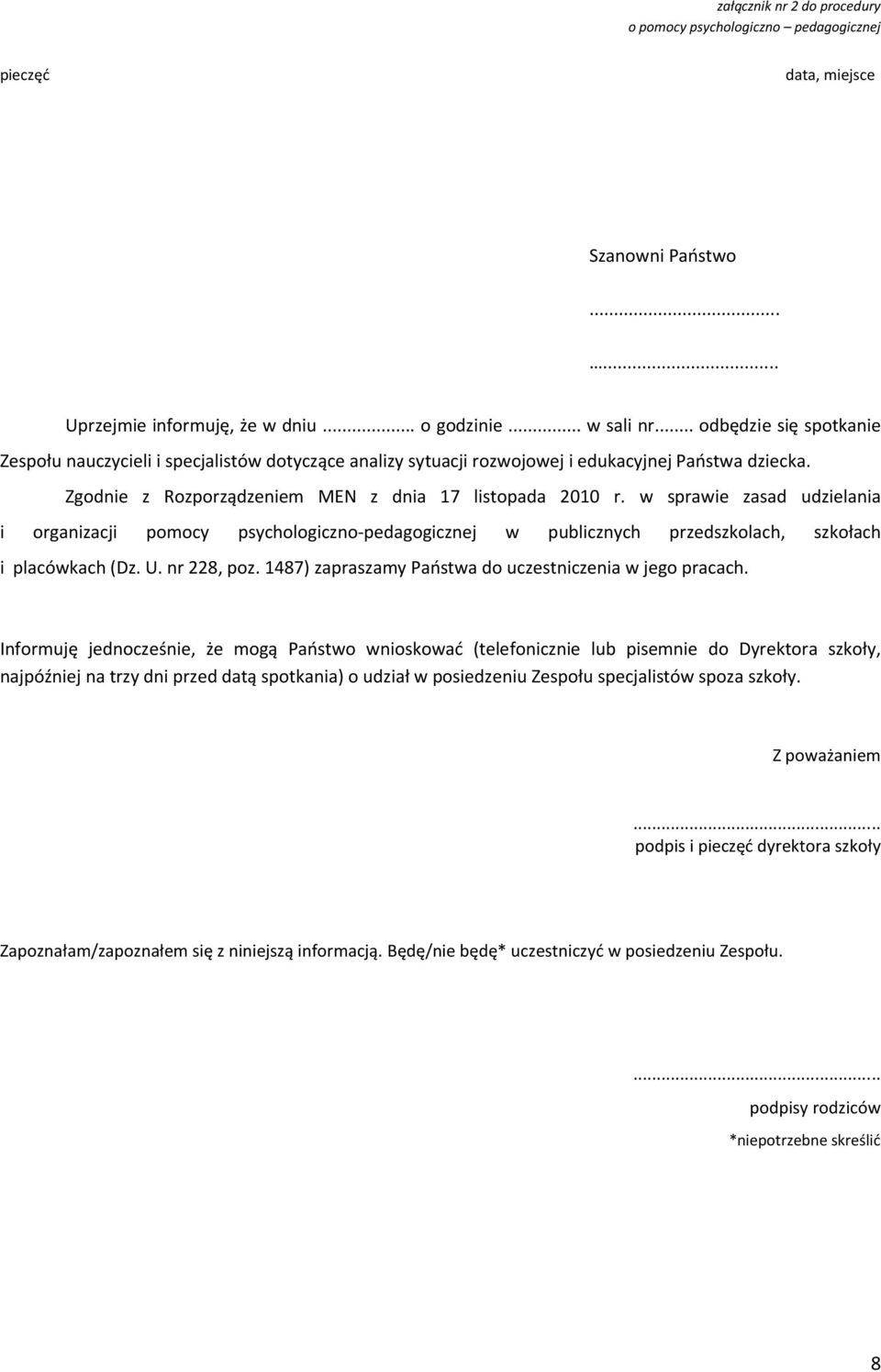 w sprawie zasad udzielania i organizacji pomocy psychologiczno-pedagogicznej w publicznych przedszkolach, szkołach i placówkach (Dz. U. nr 228, poz.