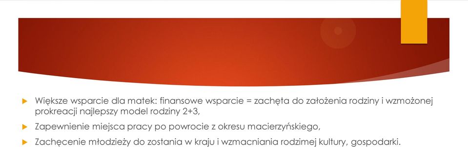 Zapewnienie miejsca pracy po powrocie z okresu macierzyńskiego,