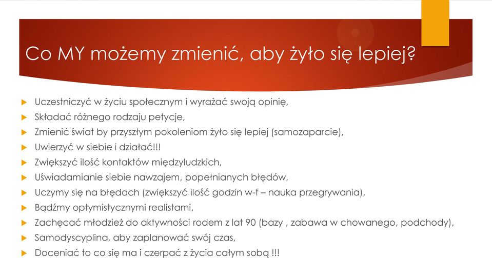 (samozaparcie), Uwierzyć w siebie i działać!
